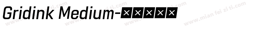 Gridink Medium字体转换